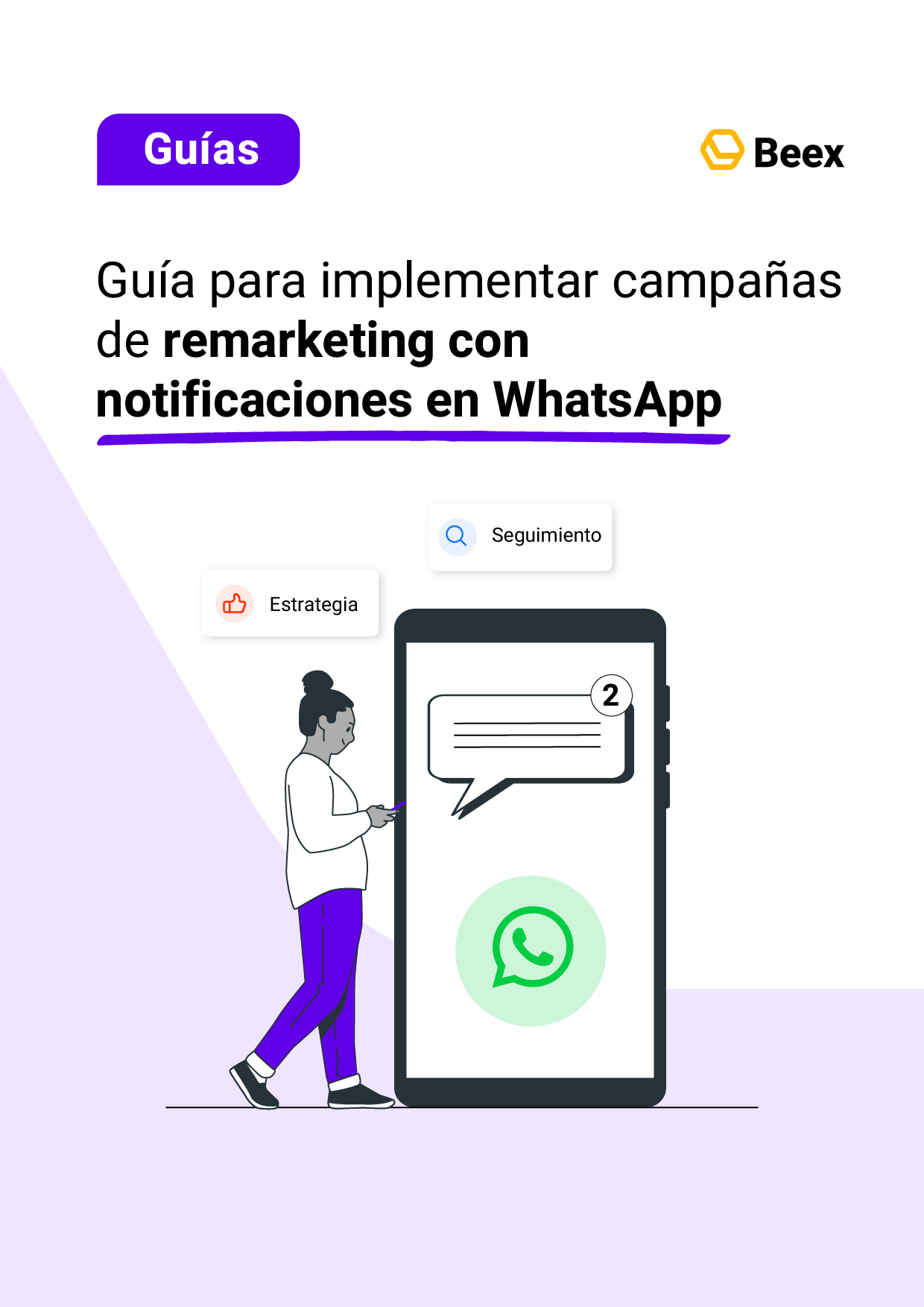 Guía para implementar campañas de remarketing con notificaciones en WhatsApp