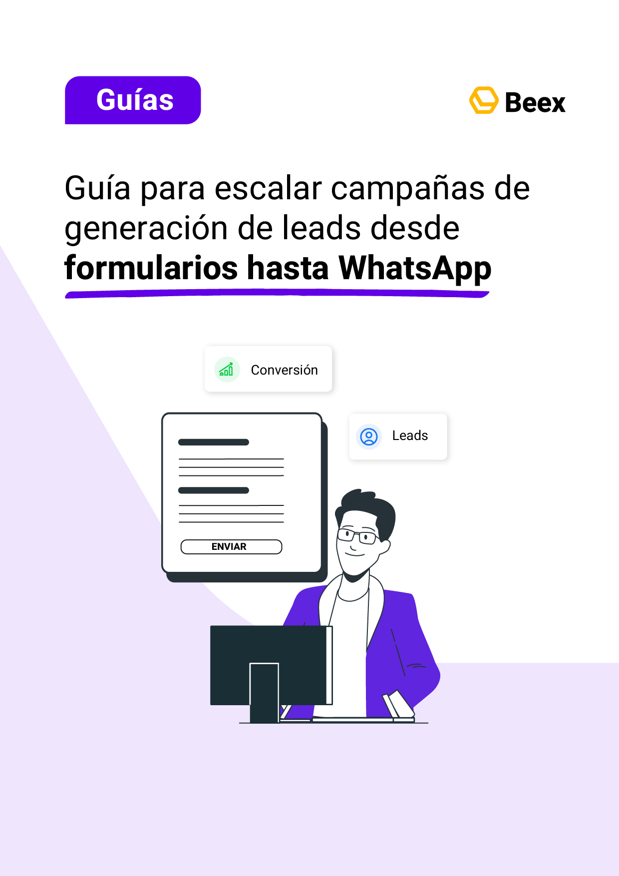 Guía para escalar campañas de generación de leads desde formularios hasta WhatsApp
