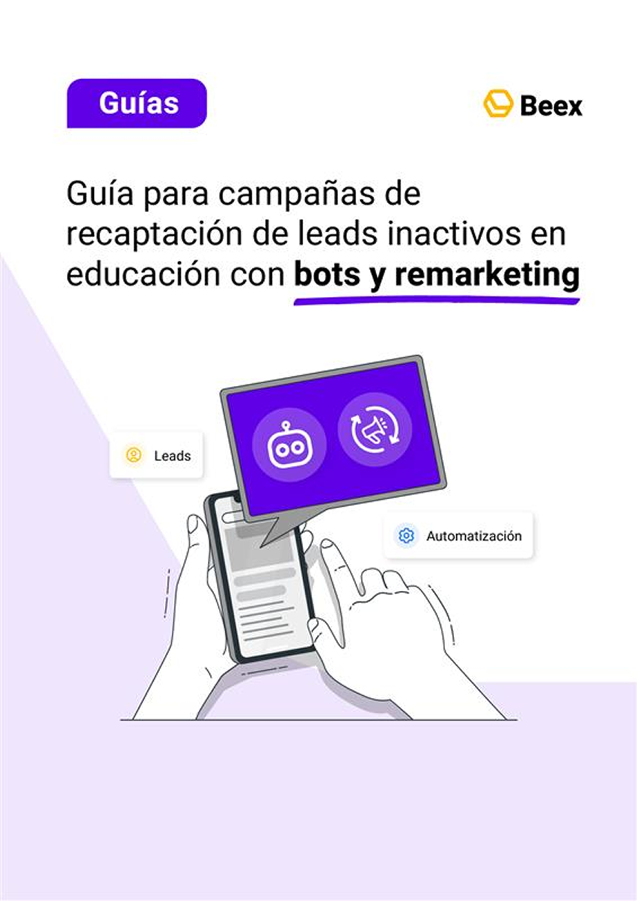 Guía para campañas de recaptación de leads inactivos en educación con bots y remarketing
