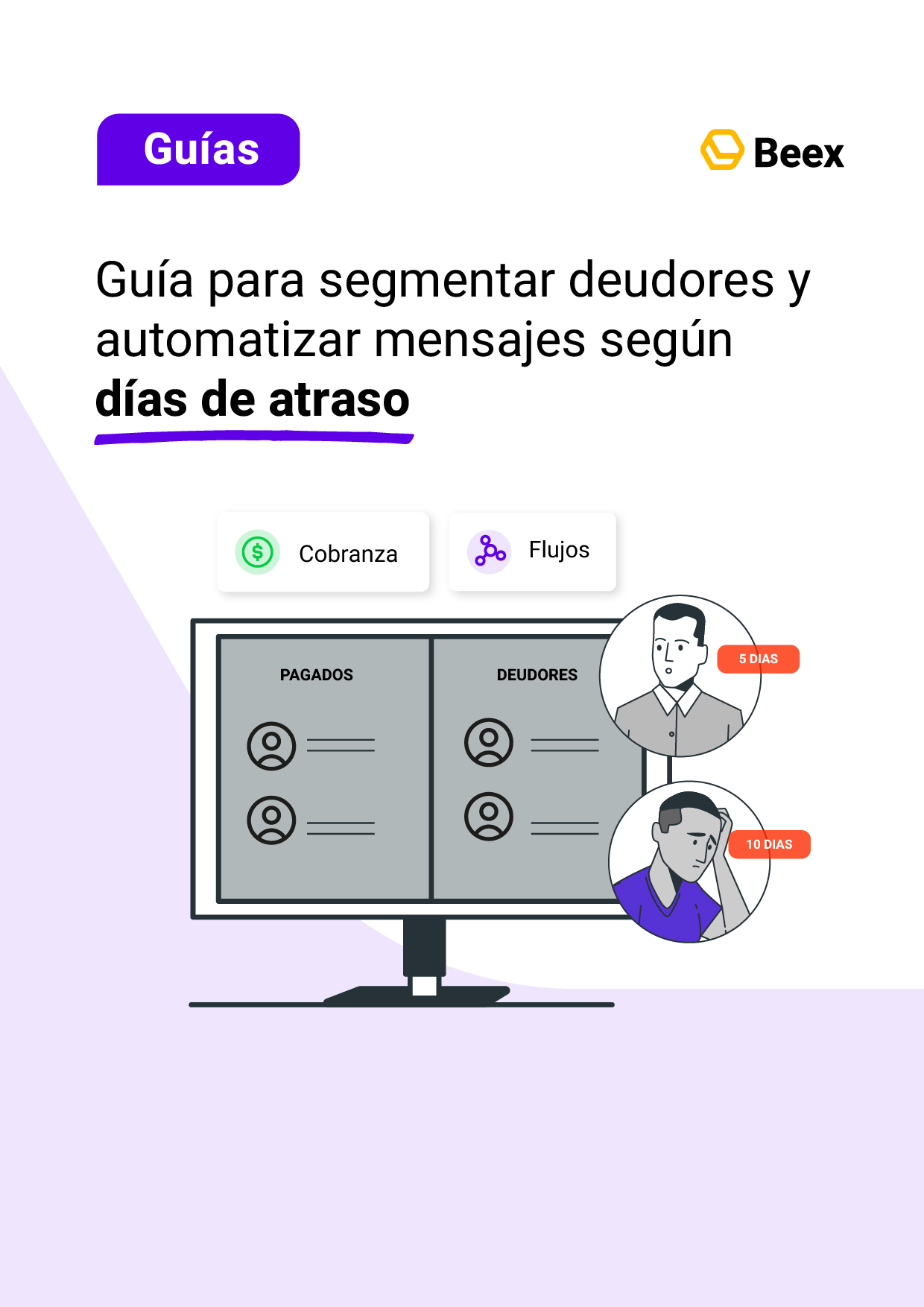 Guía para segmentar deudores y automatizar mensajes según días de atraso