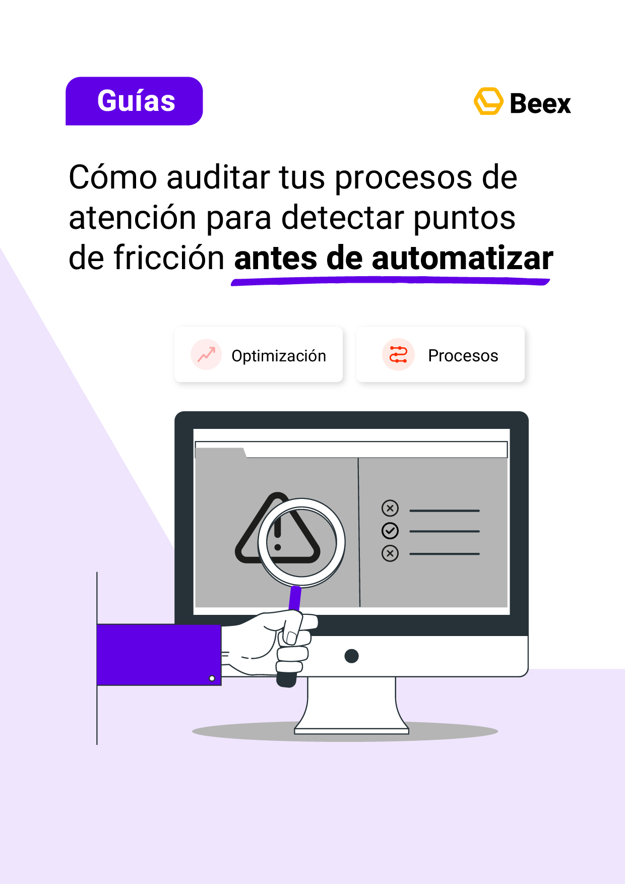 Cómo auditar tus procesos de atención para detectar puntos de fricción antes de automatizar
