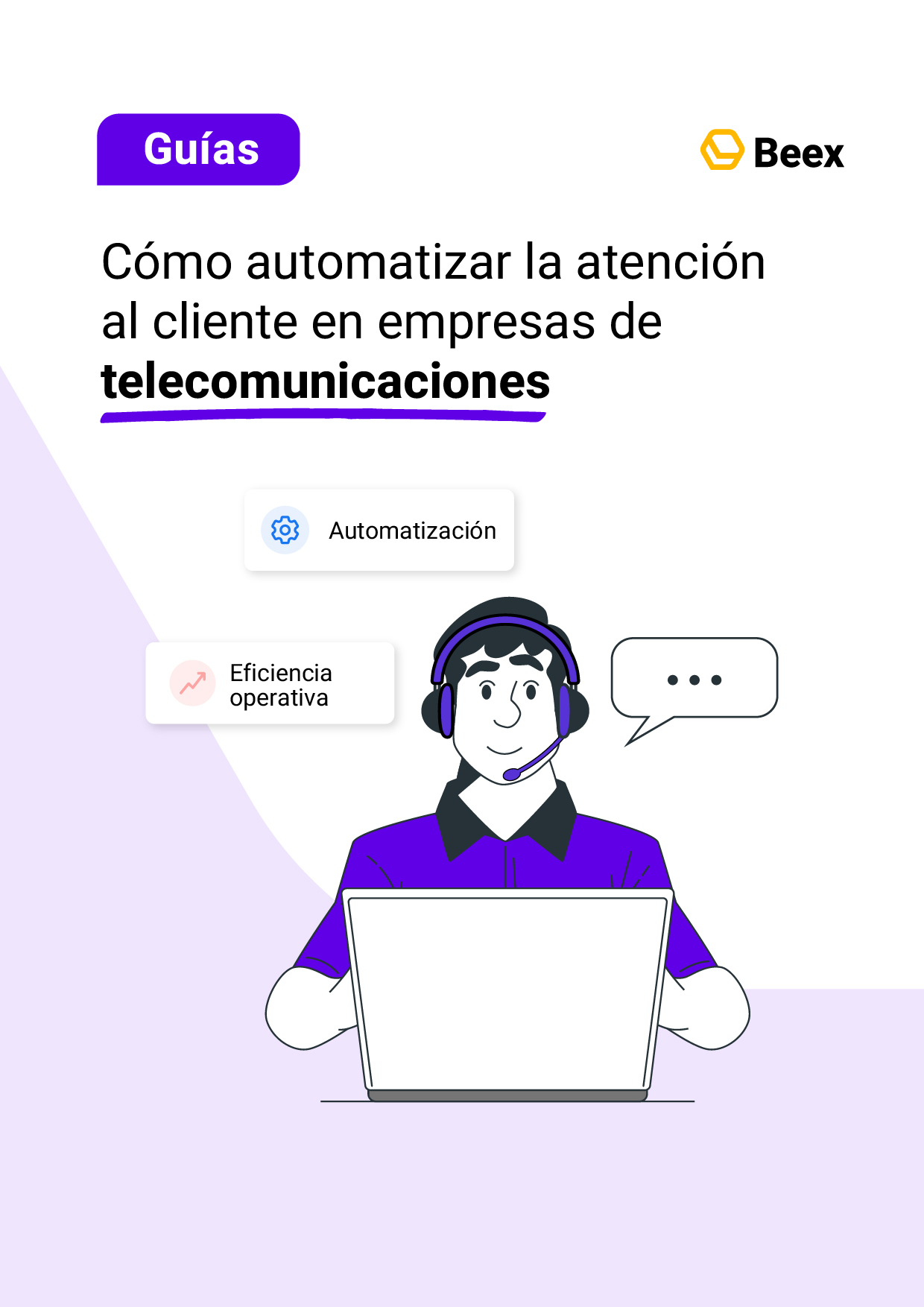 Cómo automatizar la atención al cliente en empresas de telecomunicaciones