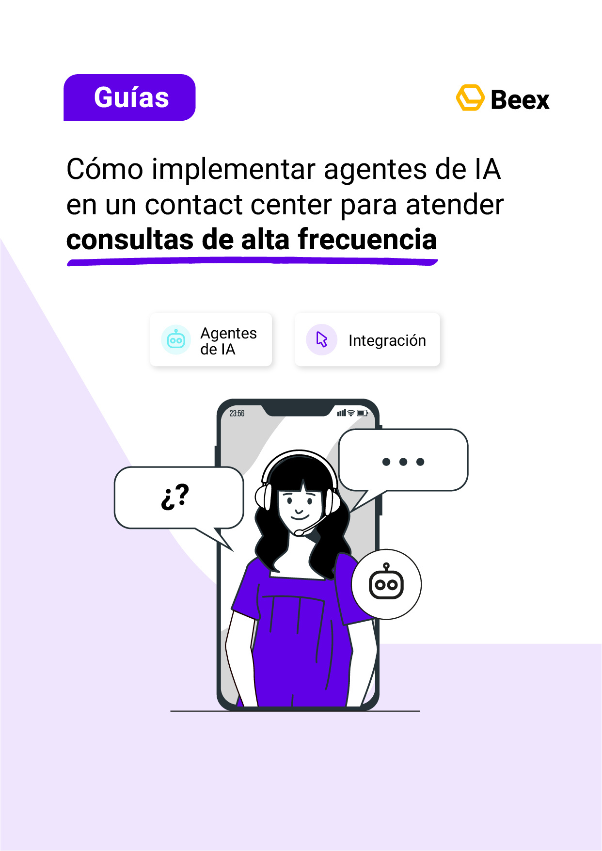 Cómo implementar agentes de IA en un contact center para atender consultas de alta frecuencia