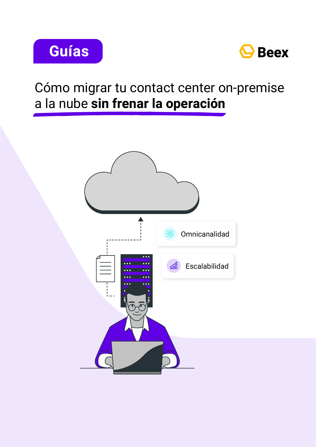 Cómo migrar tu contact center on-premise a la nube sin frenar la operación