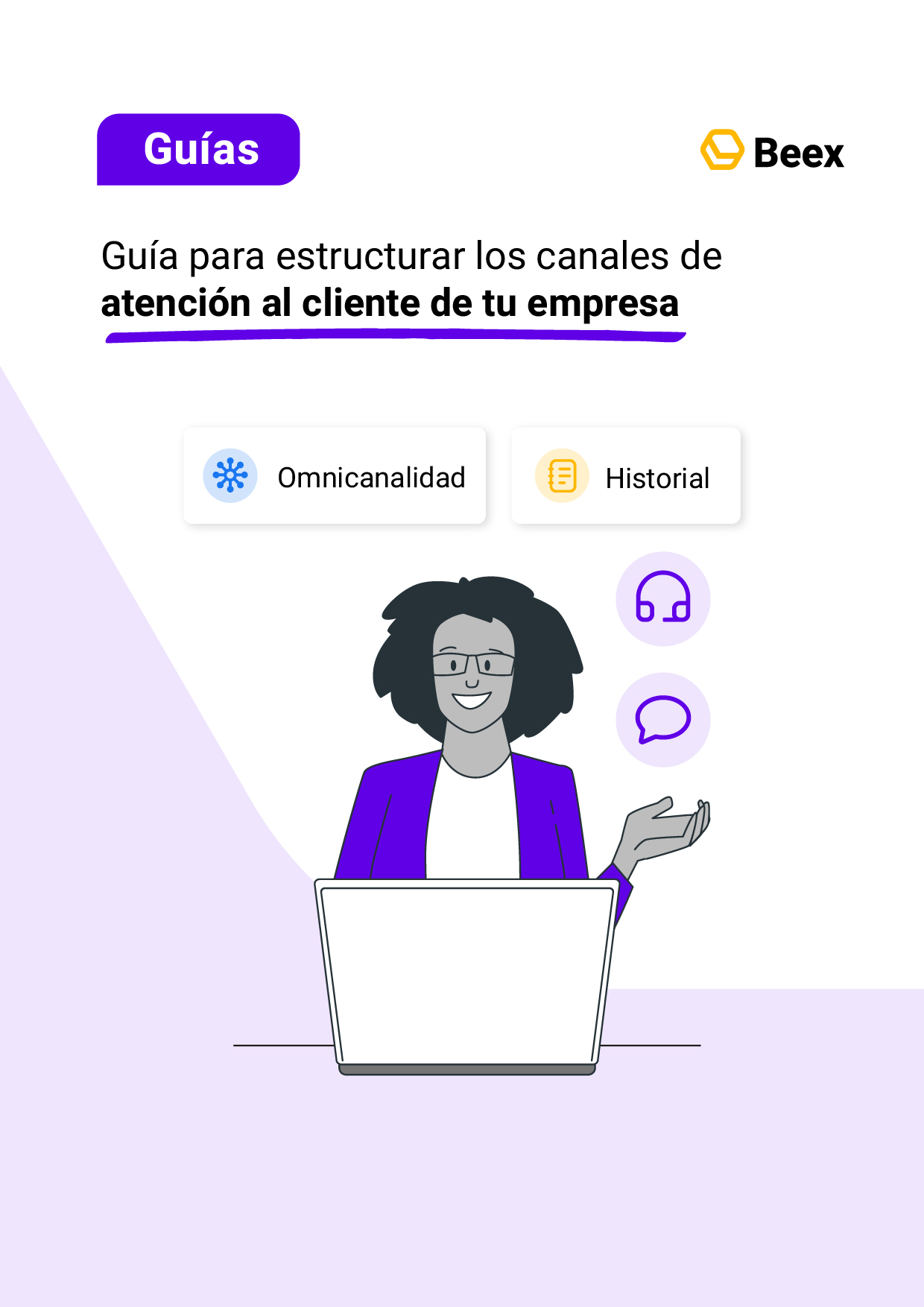 Guía para estructurar los canales de atención al cliente de tu empresa