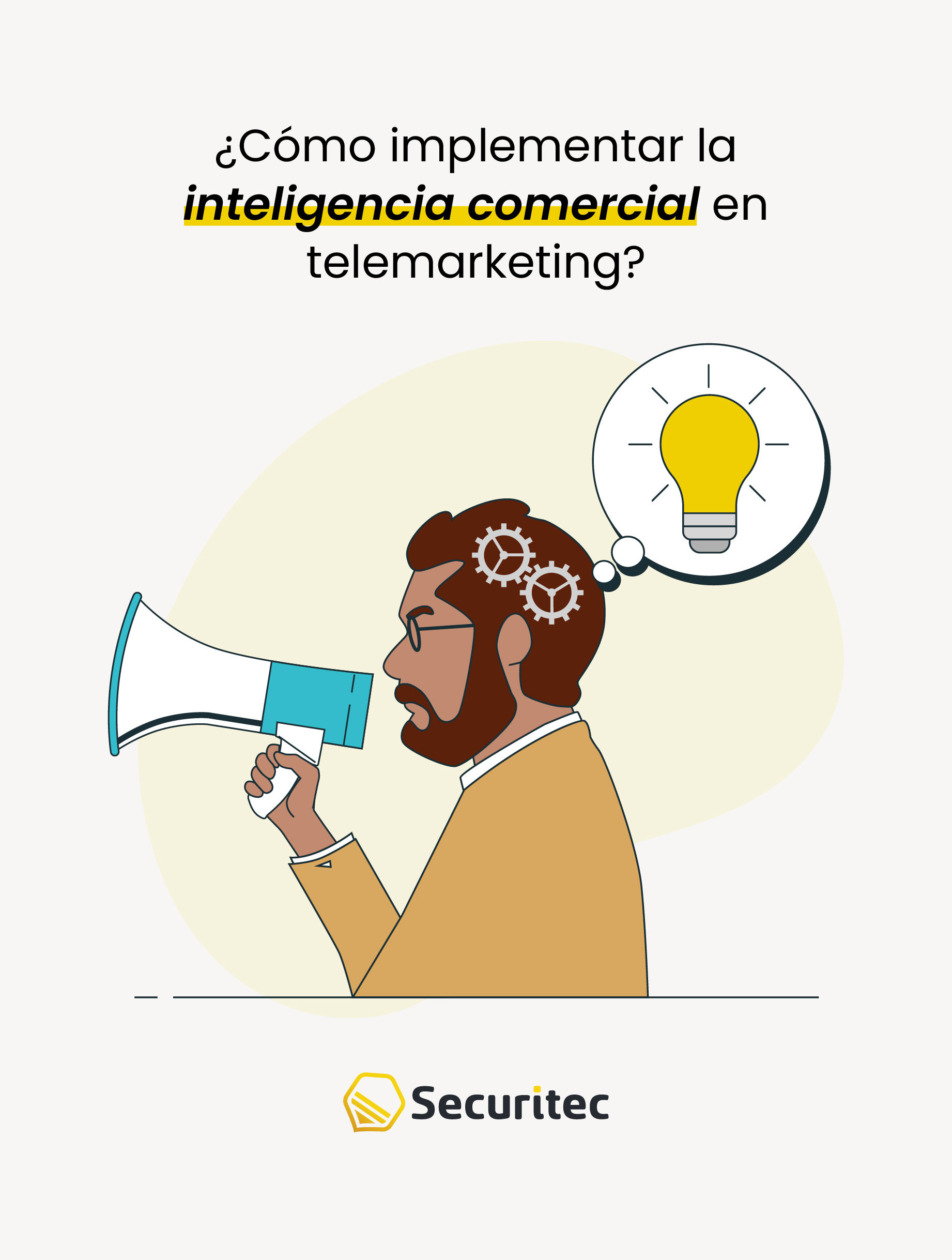 ¿Cómo implementar la inteligencia comercial en telemarketing?