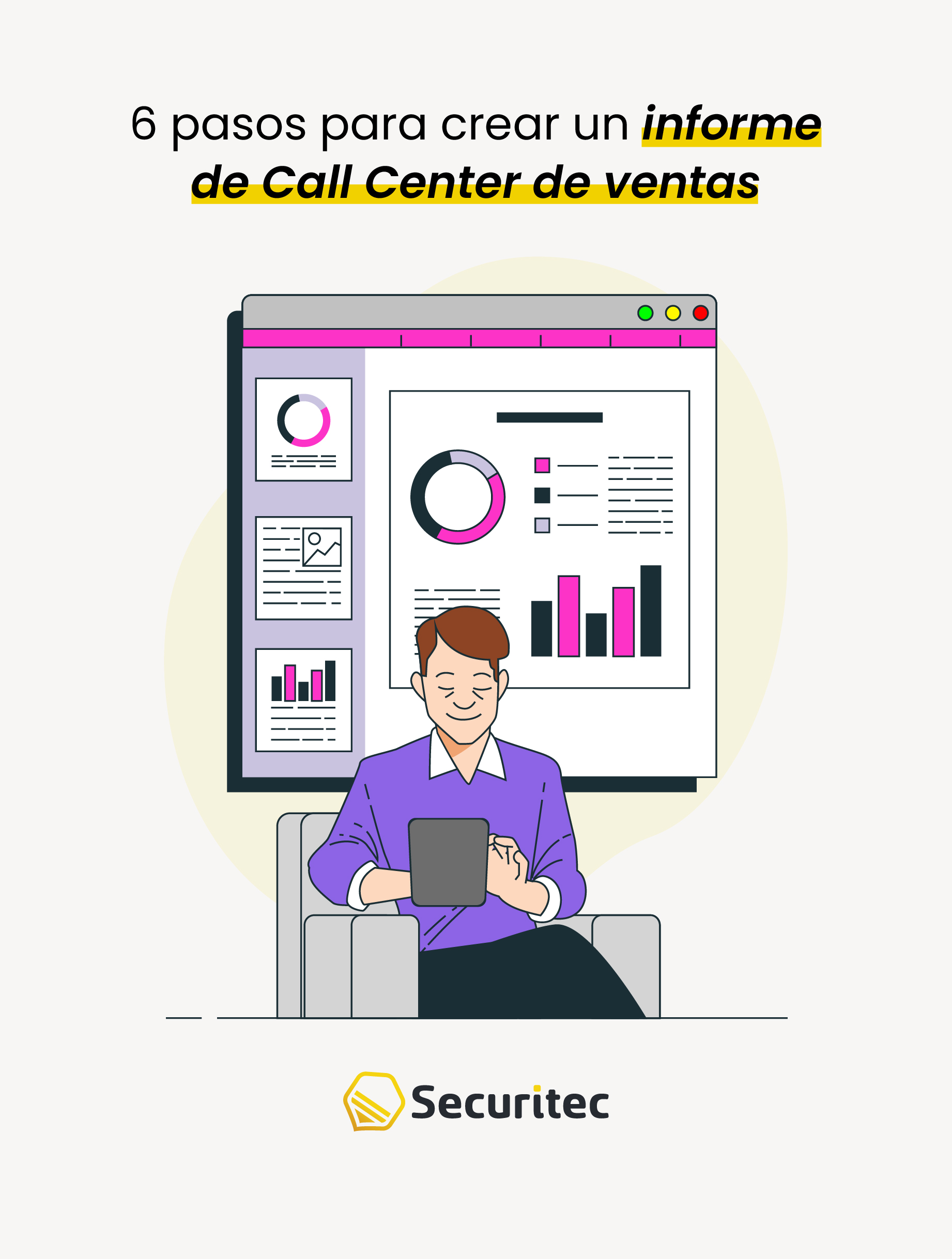 6 pasos para crear un informe de Call Center de ventas