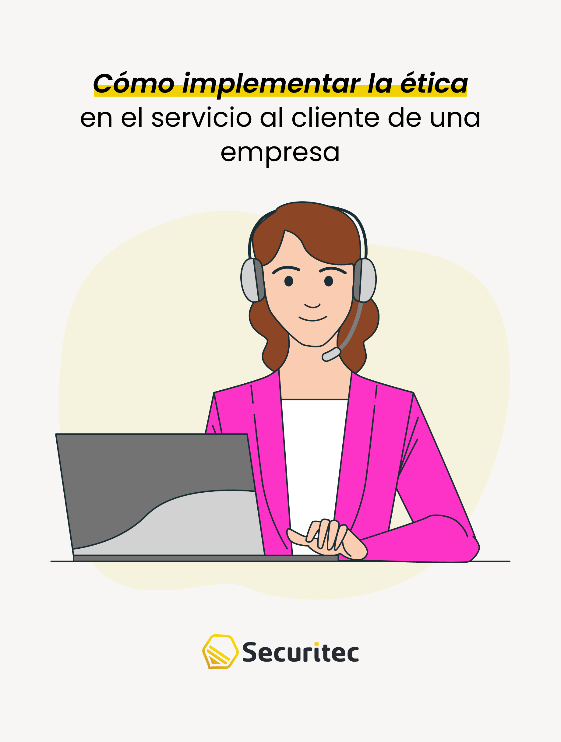 Cómo implementar la ética en el servicio al cliente de una empresa
