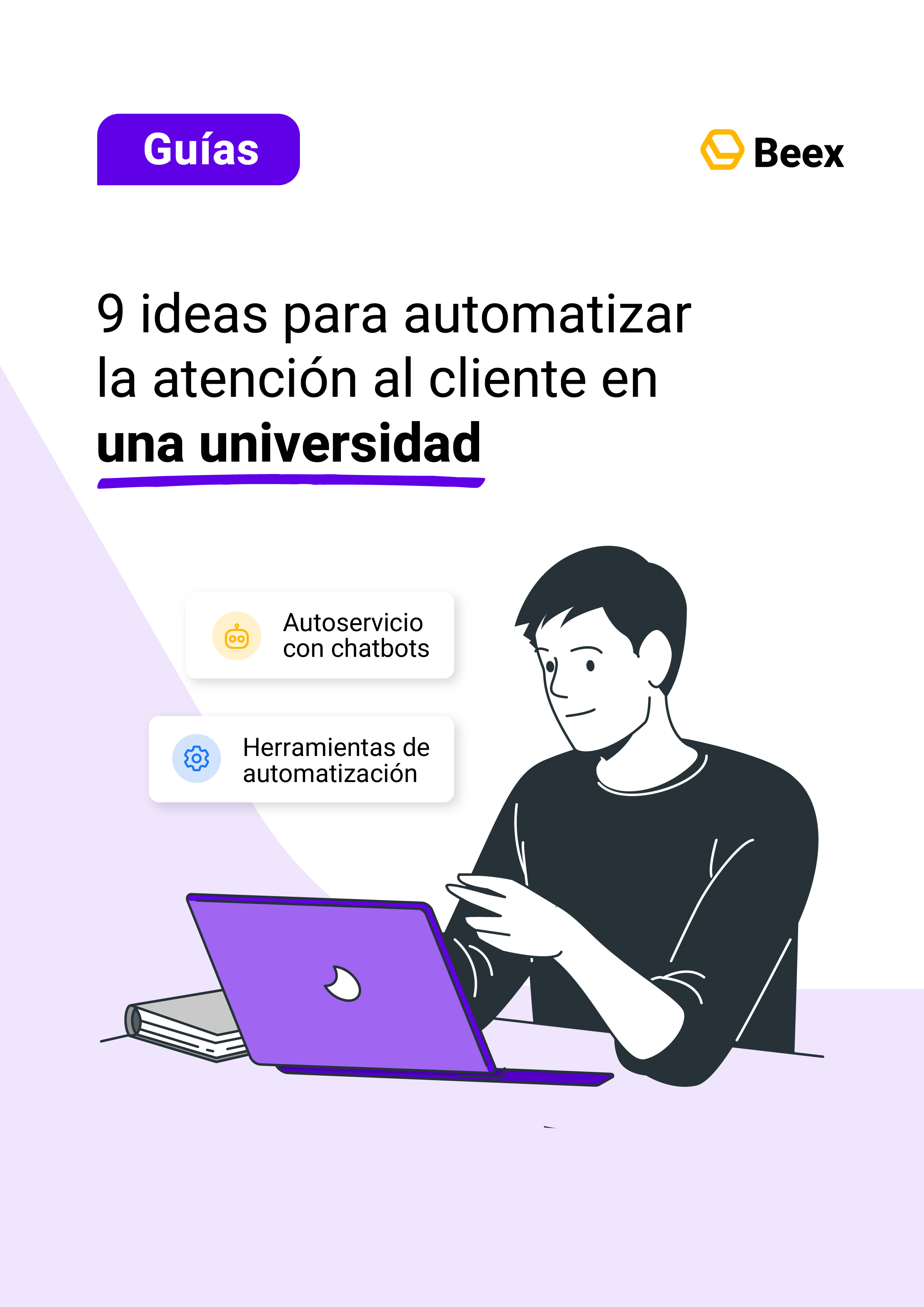 9 ideas para automatizar la atención al cliente en una universidad