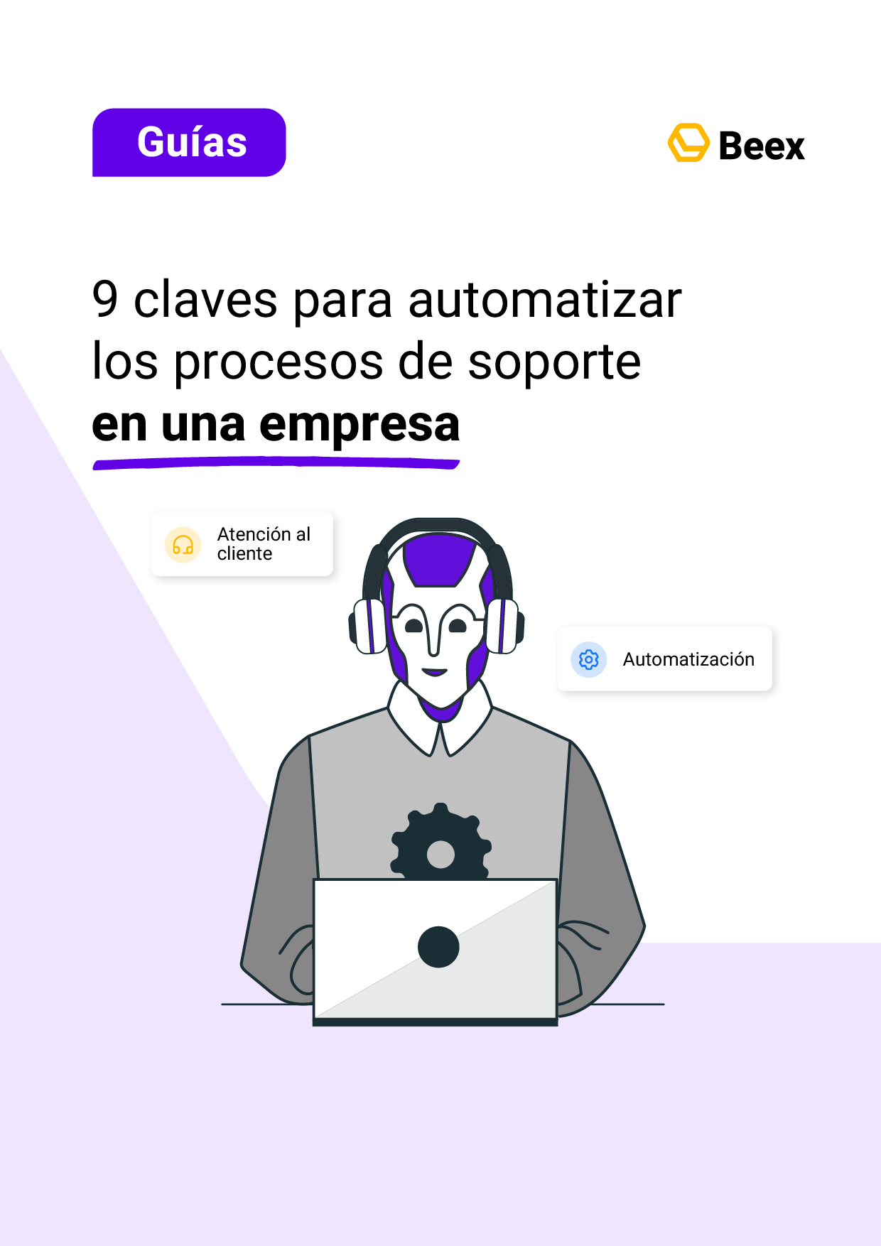 9 claves para automatizar los procesos de soporte en una empresa