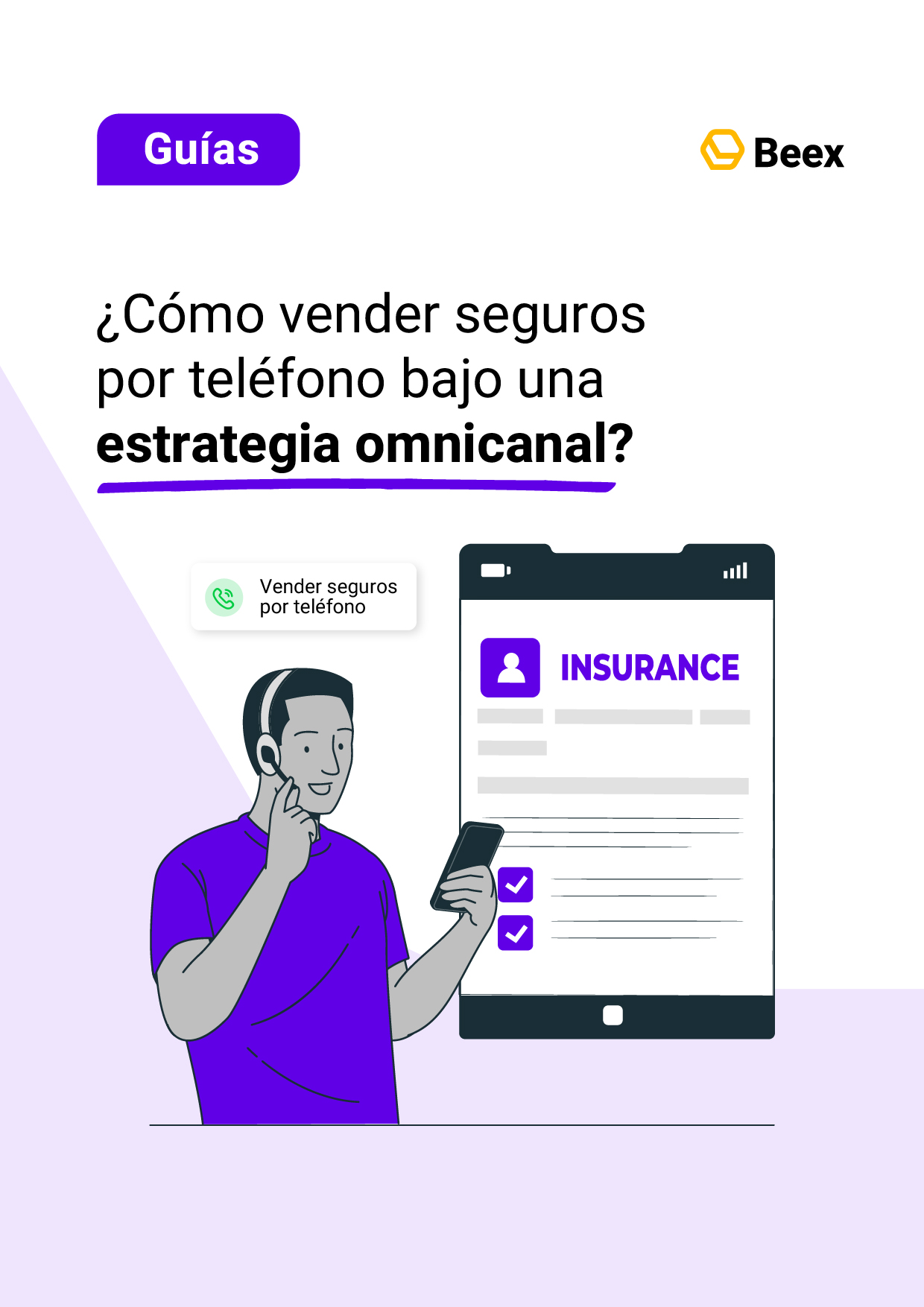 ¿Cómo vender seguros por teléfono bajo una estrategia omnicanal?