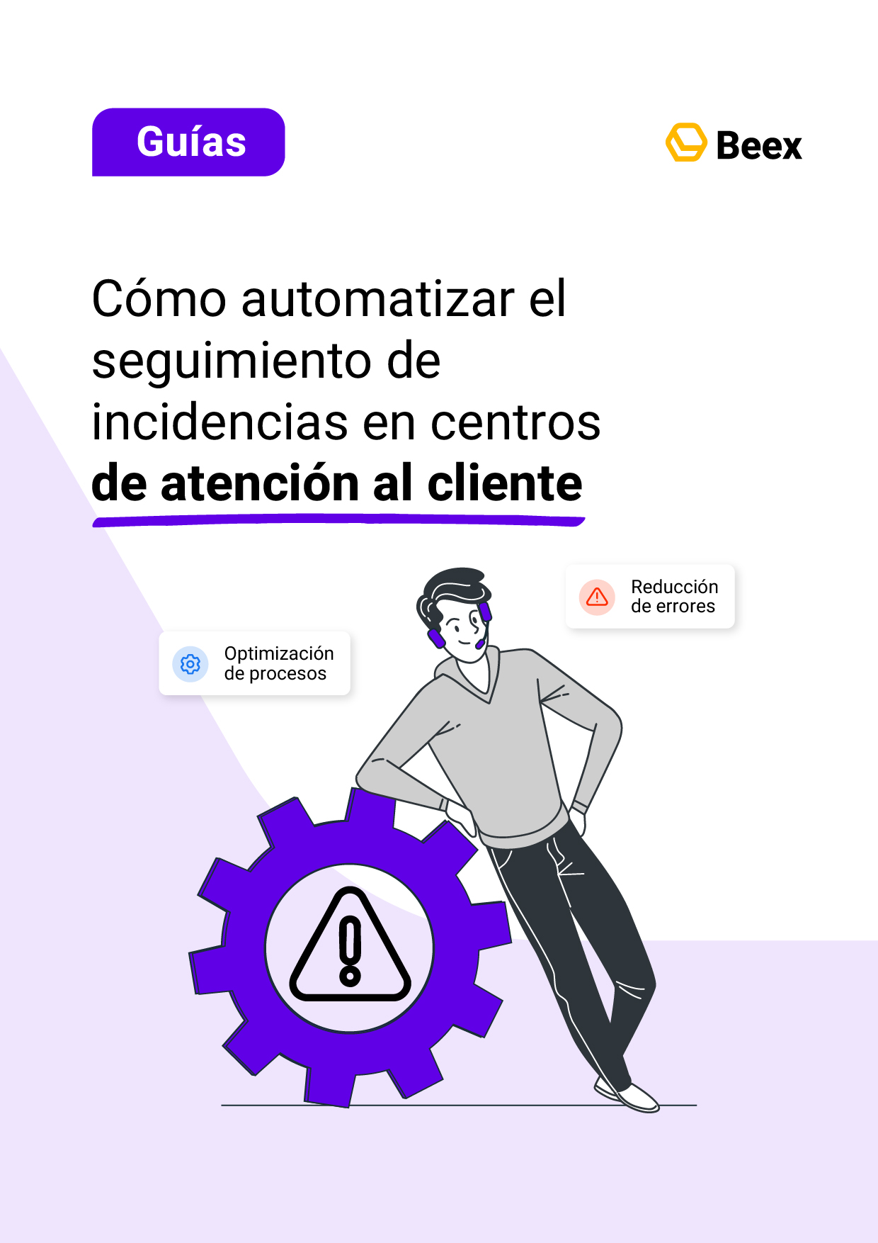 Cómo automatizar el seguimiento de incidencias en centros de atención al cliente