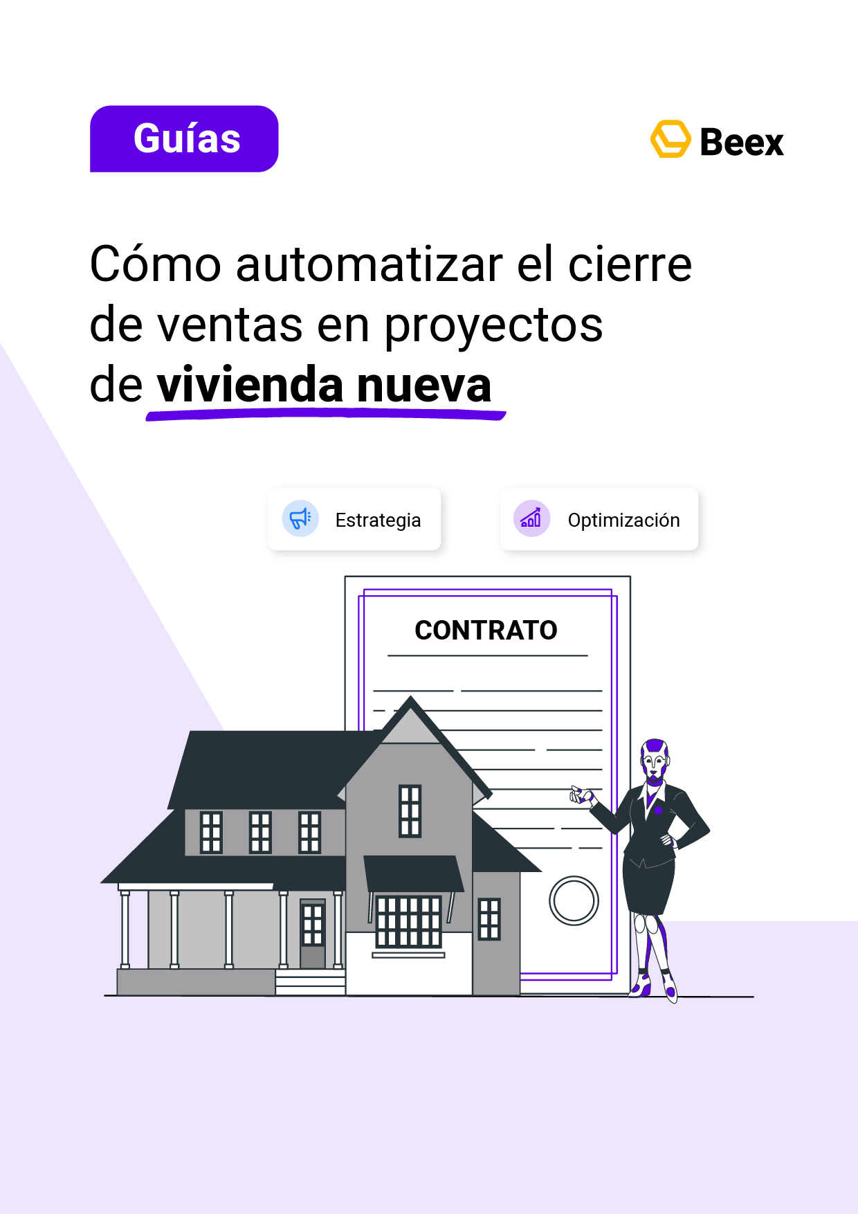 Cómo automatizar el cierre de ventas en proyectos de vivienda nueva