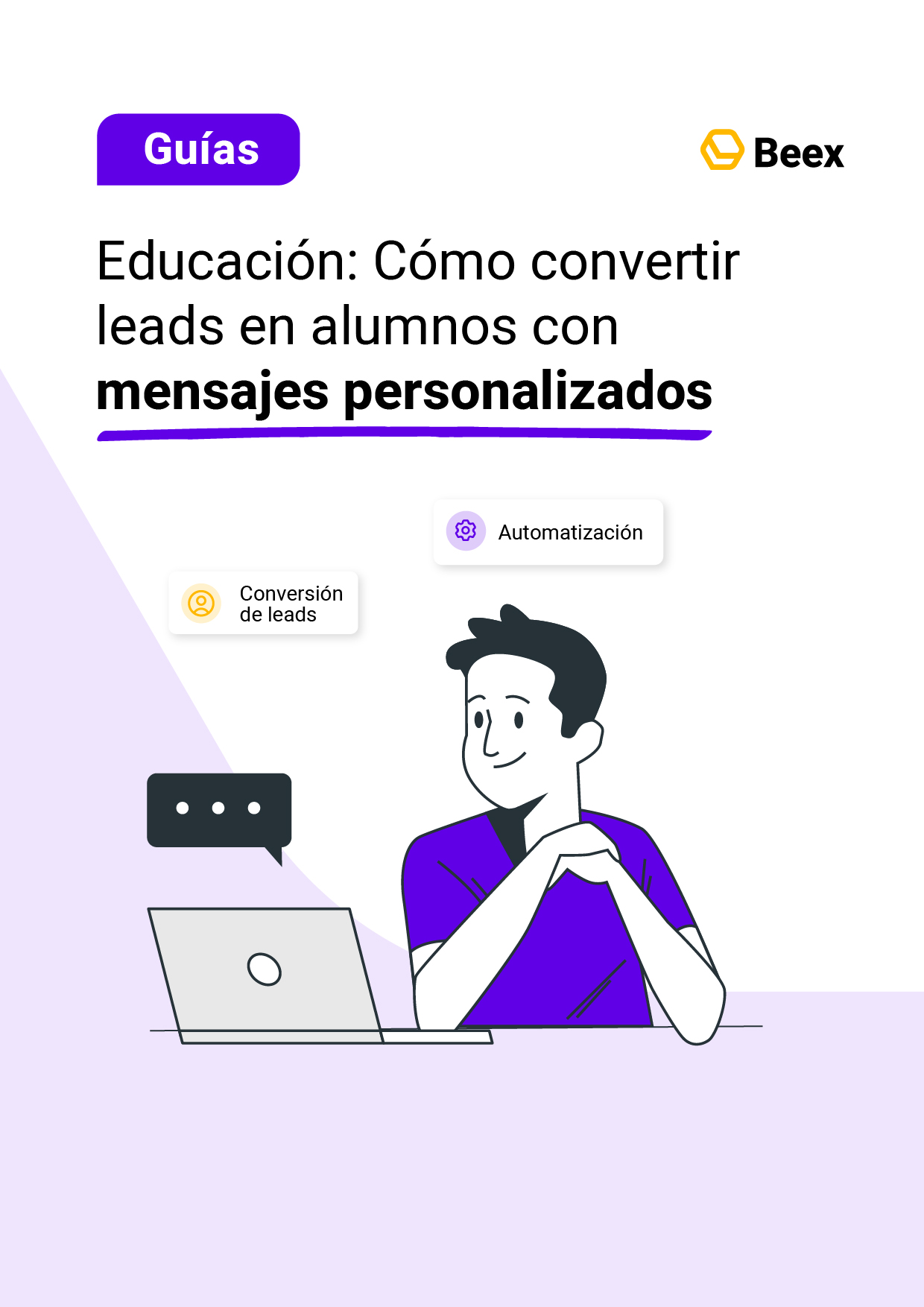 Cómo convertir leads en alumnos con mensajes personalizados