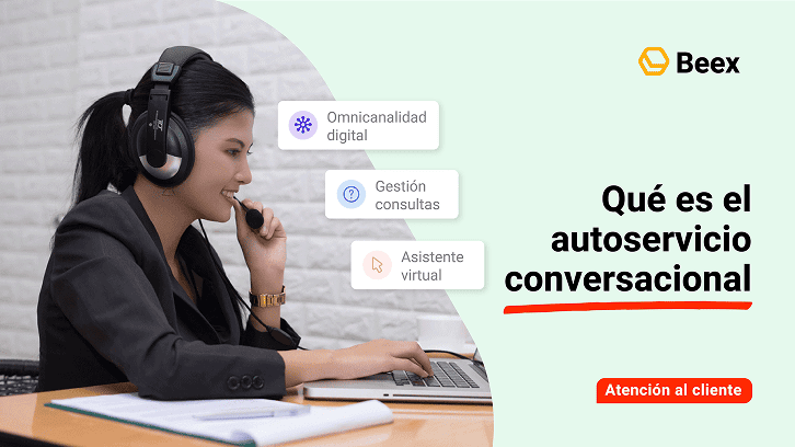 ¿Qué es el autoservicio conversacional?