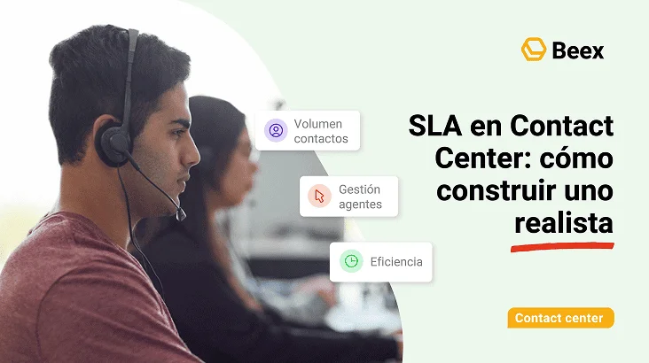 ¿Qué es el SLA en un Contact Center y cómo se construye uno realista?